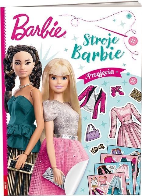 Barbie. Stroje Barbie. Przyjęcia Barbie. Stroje Barbie. Przyjęcia