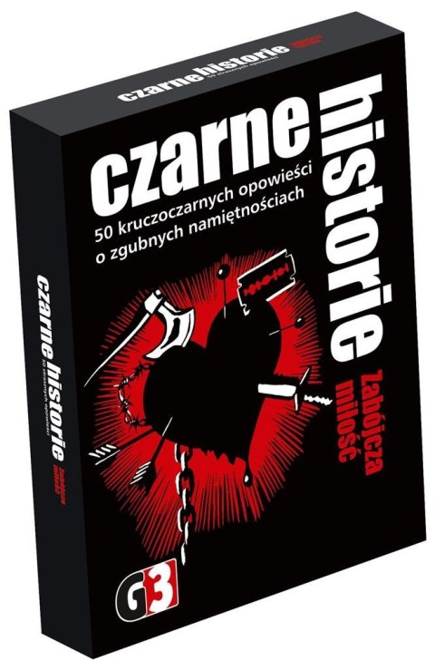 Czarne historie - Zabójcza miłość G3 Czarne historie - Zabójcza miłość G3